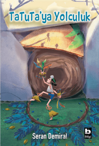 Tatuta’Ya Yolculuk - Bilgi Yayınevi