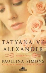 Tatyana Ve Alexander; Bronz Atlı 2 - Pegasus Yayınları