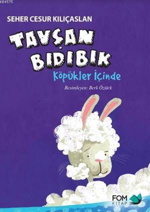 Tavşan Bıdıbık Köpükler İçinde - Fom Kitap