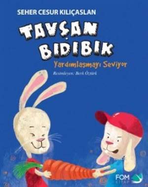 Tavşan Bıdıbık; Yardımlaşmayı Seviyor - 1