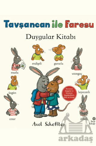 Tavşancan İle Faresu - Duygular Kitabı - 1
