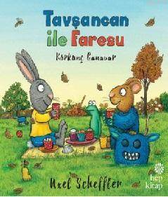 Tavşancan ile Faresu - Korkunç Canavar - Hep Kitap