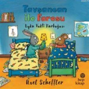 Tavşancan İle Faresu,Uyku Vakti Kurbağası - Hep Kitap