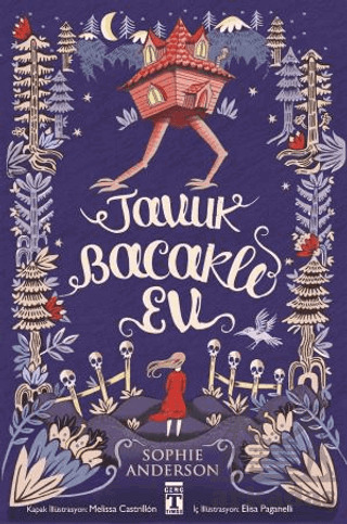 Tavuk Bacaklı Ev - Genç Timaş