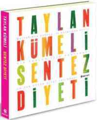 Taylan Kümeli Sentez Diyeti - 1