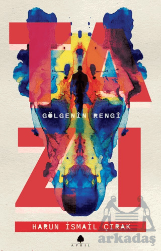 Tazı - Gölgenin Rengi - April Yayıncılık
