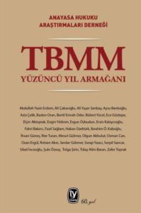 TBMM Yüzüncü Yıl Armağanı - 1