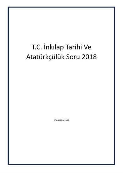 T.C. İnkılap Tarihi Ve Atatürkçülük Soru 2018 - 1