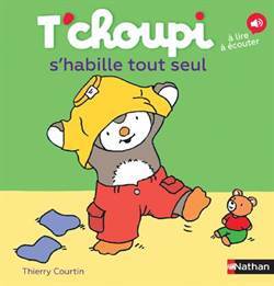 T'choupi S'habille Tout Seul - Nathan