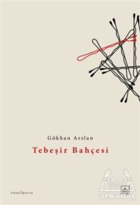 Tebeşir Bahçesi - İthaki Yayınları