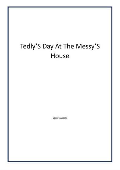 Tedly’S Day At The Messy’S House - Ted Yayınları