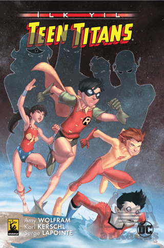 Teen Titans: İlk Yıl - Arka Bahçe Yayıncılık