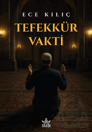 Tefekkür Vakti - Elpis Yayınları