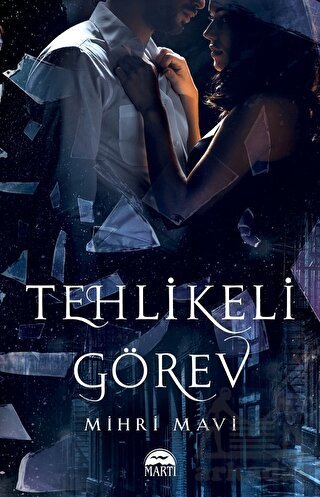 Tehlikeli Görev - Martı Yayınları