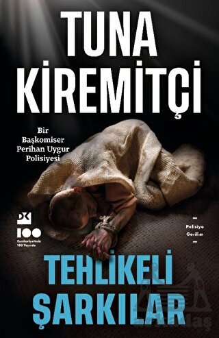 Tehlikeli Şarkılar - Doğan Kitap