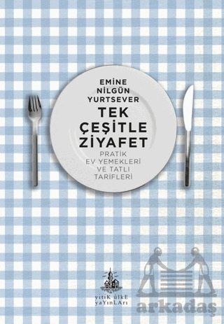 Tek Çeşitle Ziyafet - 1