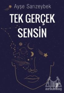 Tek Gerçek Sensin - 1