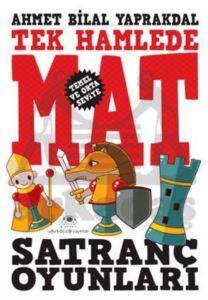 Tek Hamlede Mat; Satranç Oyunları - Uğurböceği Yayınları