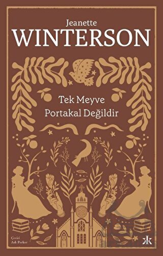 Tek Meyve Portakal Değildir - Kafka Kitap