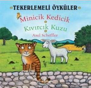 Tekerlemeli Öyküler; Minicik Kedicik Kıvırcık Kuzu - 1