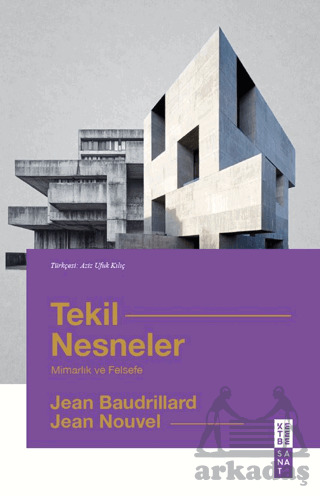 Tekil Nesneler Mimarlık Ve Felsefe - Ketebe Yayınları