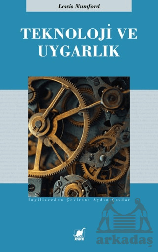 Teknoloji Ve Uygarlık - 1