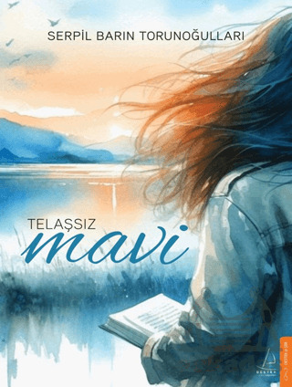 Telaşsız Mavi - Destek Yayınları