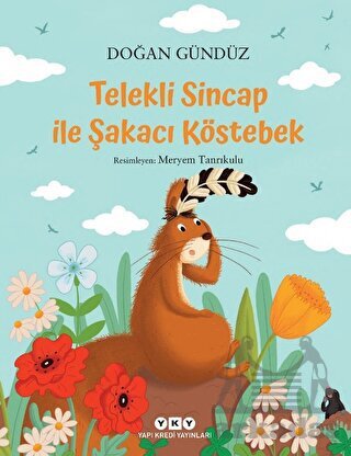 Telekli Sincap İle Şakacı Köstebek - 1