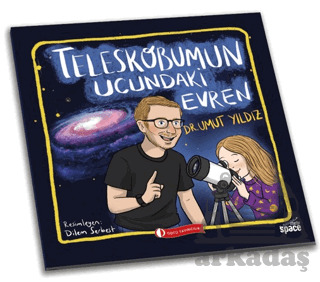 Teleskobumun Ucundaki Evren - 2