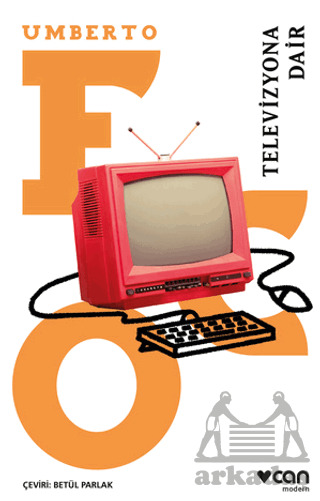 Televizyona Dair - Can Yayınları