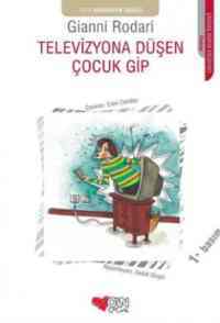 Televizyona Düşen Çocuk Gip - Can Yayınları