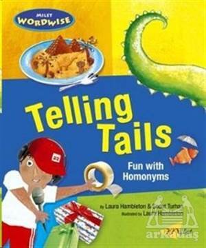 Telling Tails: Fun With Homonyms - Milet Yayınları