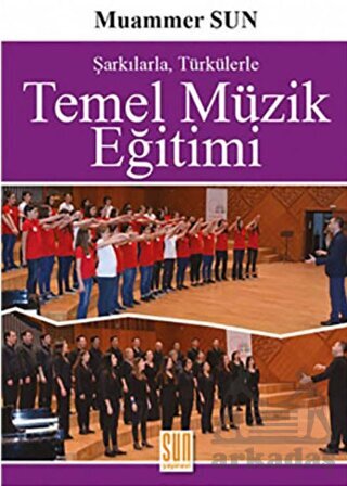 Temel Müzik Eğitimi - Sun Yayınevi