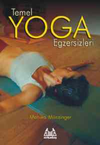 Temel Yoga Egzersizleri - Arkadaş Yayınevi