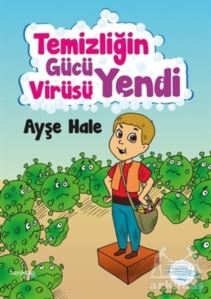 Temizliğin Gücü Virüsü Yendi - Hayykitap
