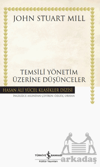 Temsili Yönetim Üzerine Düşünceler - 1