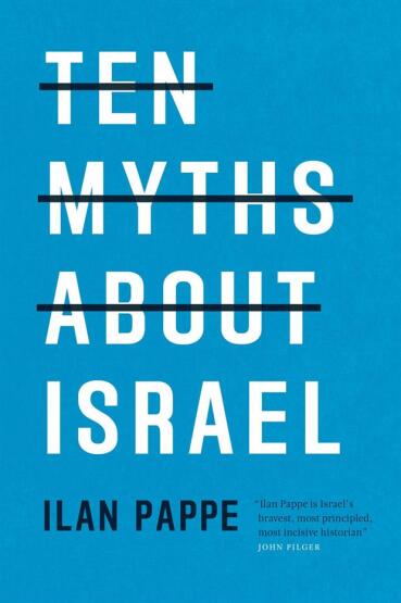 Ten Myths About Israel - Verso Books