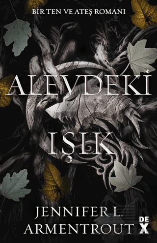 Ten Ve Ateş 2: Alevdeki Işık - 1