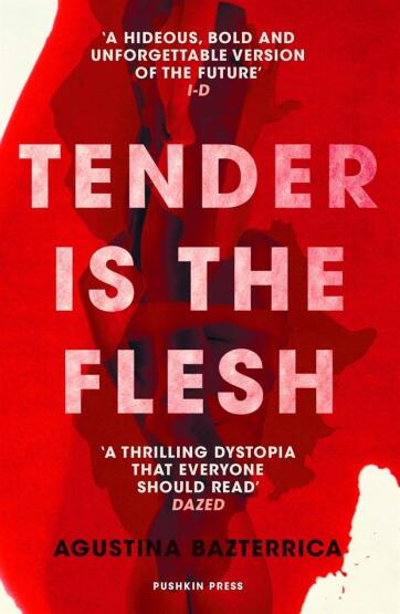 Tender Is the Flesh - Pushkin Press