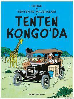 Tenten'in Maceraları - Tenten Kongo'da - Alfa Yayınları