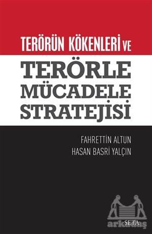 Terörün Kökenleri Ve Terörle Mücadele Stratejisi - 1