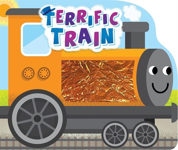Terrific Train (Touch And Feel Board Book)