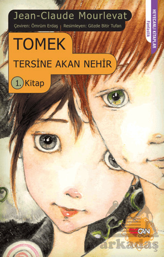 Tersine Akan Nehir  1. Kitap - Tomek