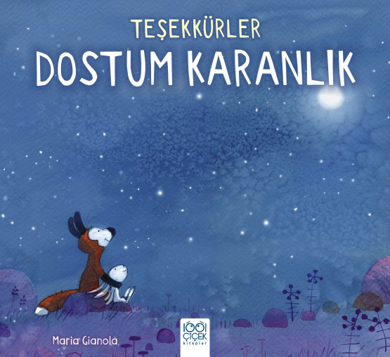 Teşekkürler Dostum Karanlık - 1001 Çiçek Kitaplar