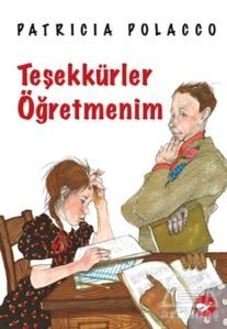 Teşekkürler Öğretmenim - Beyaz Balina Yayınları