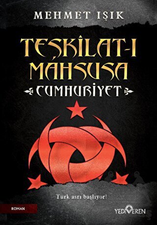 Teşkilat-I Mahsusa - Cumhuriyet - Yediveren Yayınları