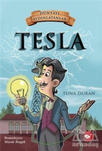 Tesla - Dünyayı Aydınlatanlar - 1