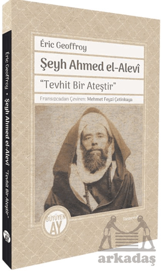 Tevhit Bir Ateştir - Büyüyen Ay Yayınları