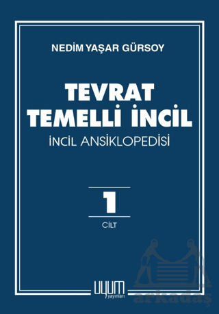 Tevrat Temelli İncil / İncil Ansiklopedisi - Uyum Yayınları