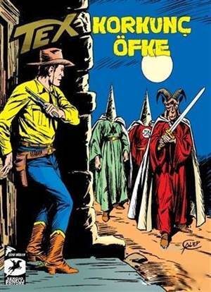 Tex Klasik Seri 41; Korkunç Öfke - Batıdan Gelen Adam - Özer Sahaf - Çizgi Düşler